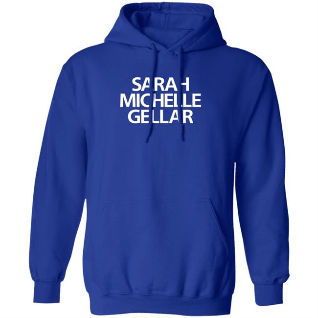 Sarah Michelle Gellar Shirt Mark Taylor Sarah Michelle Gellar Shirt Hoodie Sweatshirt Sarah Michelle Gellar Shirt Mark Taylor Sarah Michelle Gellar Shirt Hoodie Sweatshirt