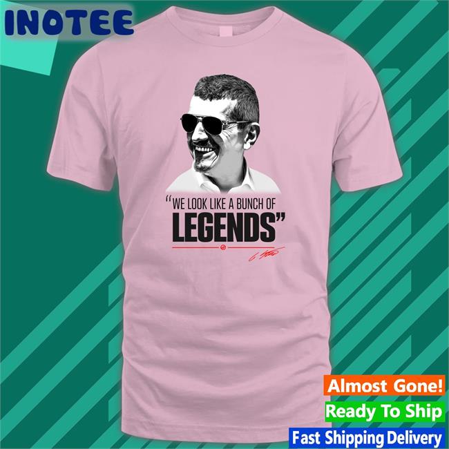 Haas F1 Team Store We Look Like A Bunch Legends T Shirts