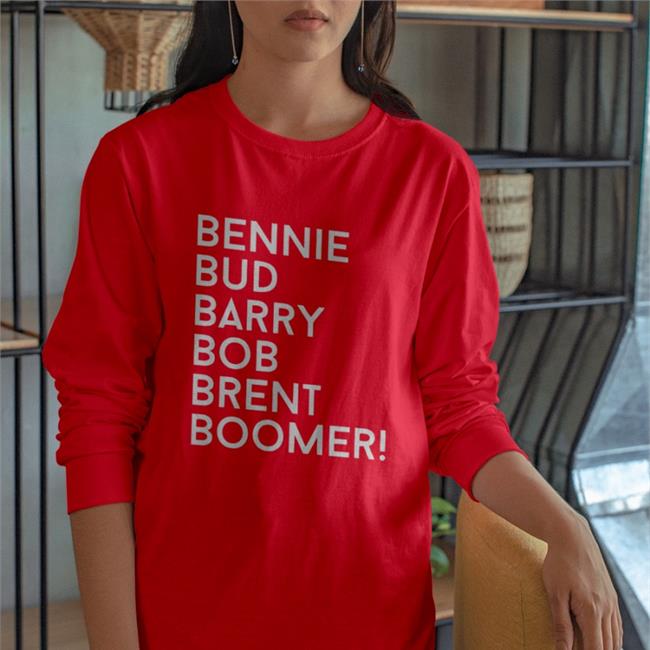Bennie Bud Barry Bob Brent Boomer Long Sleeve Tee Shirt
