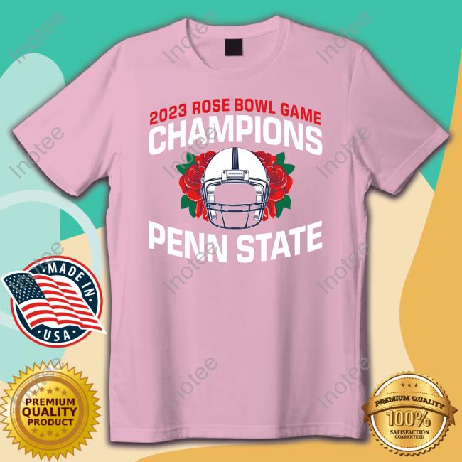 The Family Clothesline Penn State 2023 Rose Bowl Champions Tee Shirt