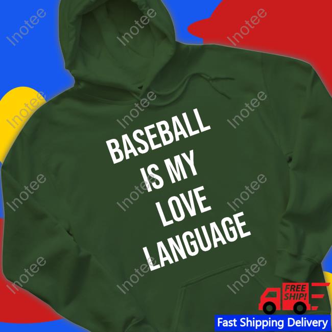 Baseball Is My Love Language Shirt Aim Doll Baseball Is My Love Language shirt, hoodie, tank top, sweater and long sleeve t-shirt