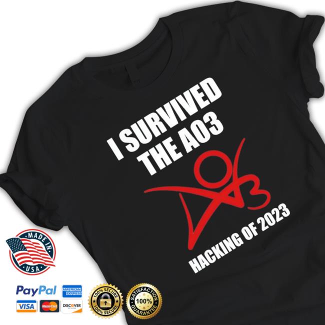 I Survived The Ao3 Hacking Of 2023 shirt, hoodie, tank top, sweater and long sleeve t-shirt