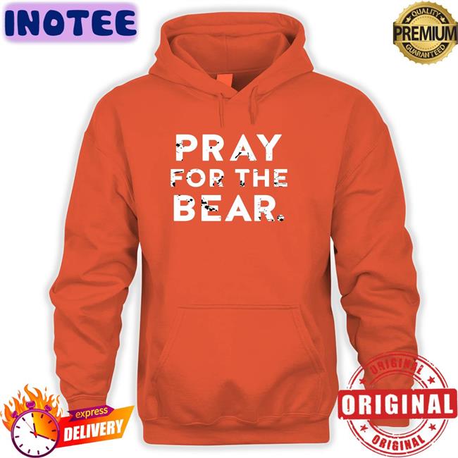 Pray For The Bear T Shirt Pray For The Bear Shirts