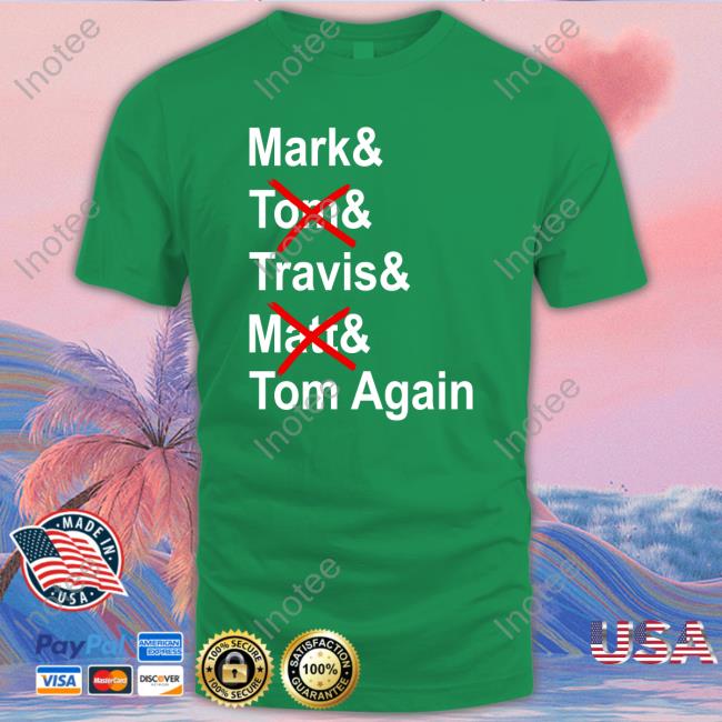 Mark And Torn And Travis And Matt And Tom Again Long Sleeve Christmas Mark And Torn And Travis And Matt And Tom Again Tee Shirt