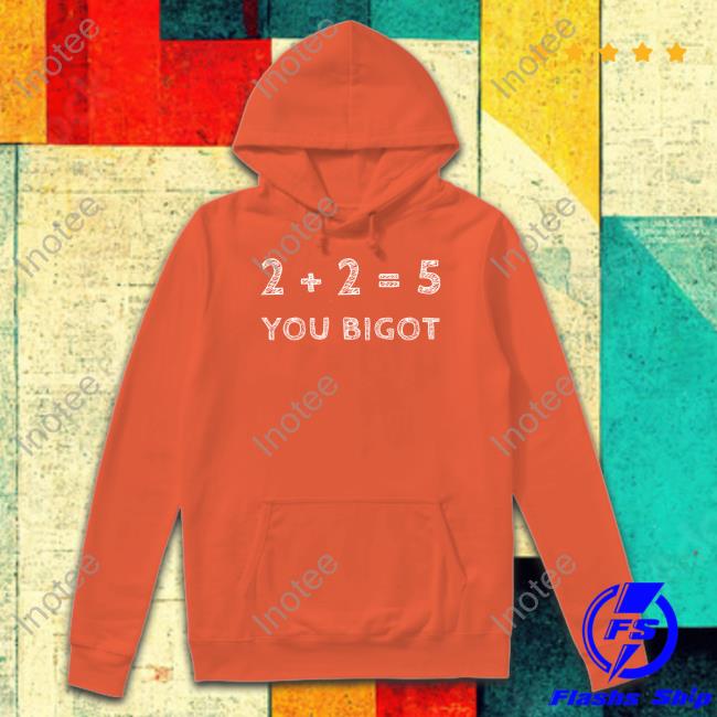 Luke Rudkowski 2+2=5 You Bigot Shirt