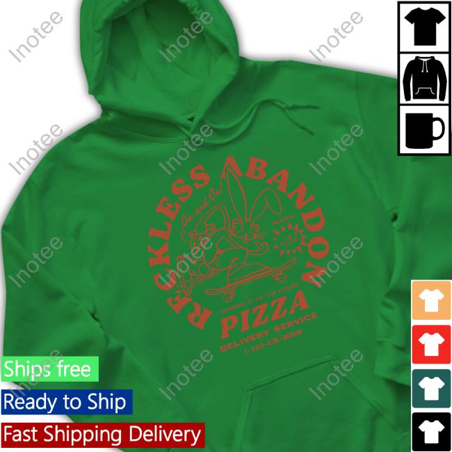 Reckless Abandon Charge It To The House Pizza Shirt