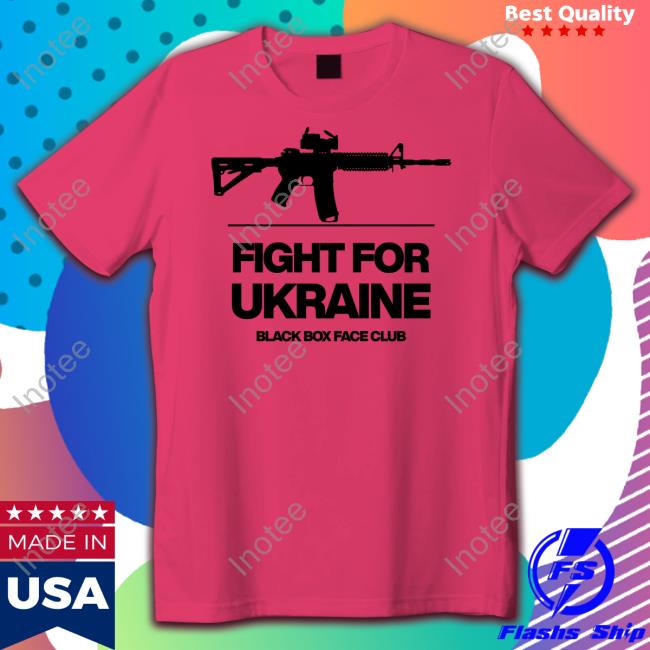 Blackboxfaceclub Shop Fight For Ukraine Tee