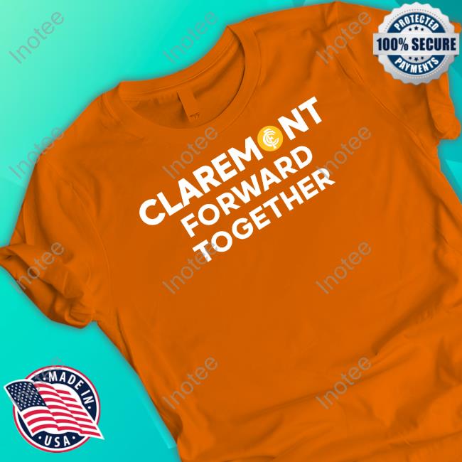 Claremont Forward Together Shirt