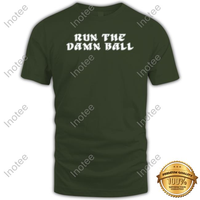 Run The Damn Ball Hoodie