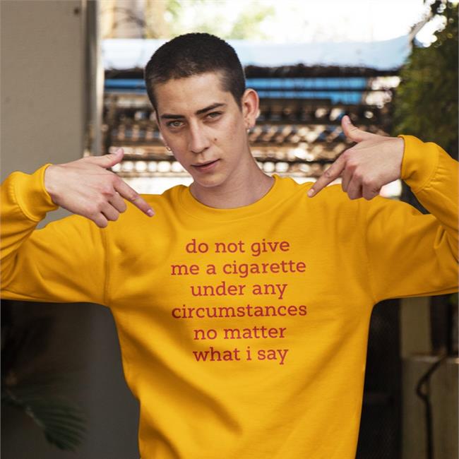 Do Not Give Me A Cigarette Under Any Circumstances No Matter What I Say Shirt White Elizabeth Handgun