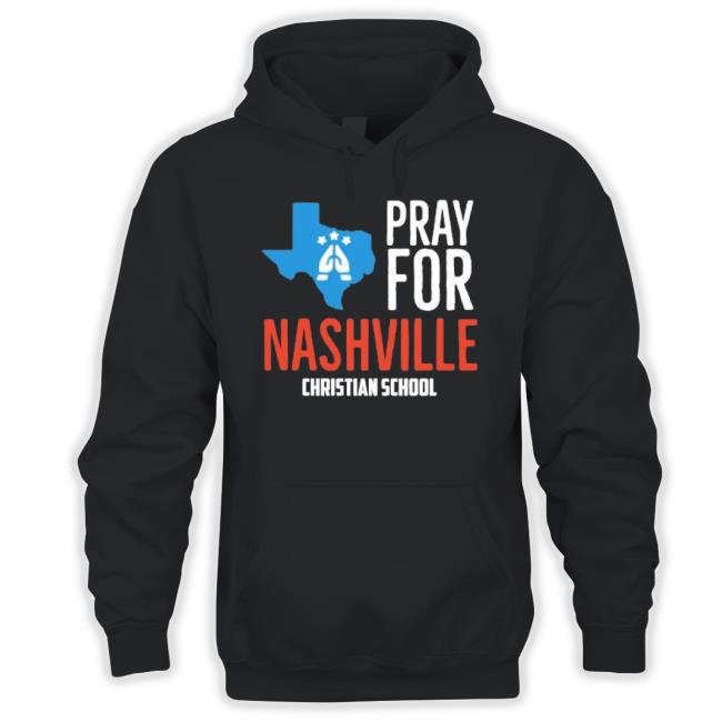Pray For Nashville Christian School Shirt