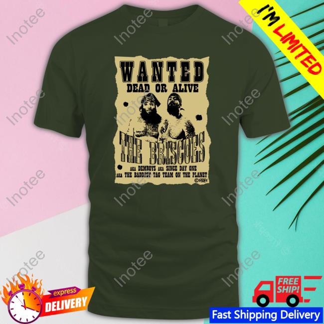 The Briscoes Wanted Dead Or Alive Sweatshirts