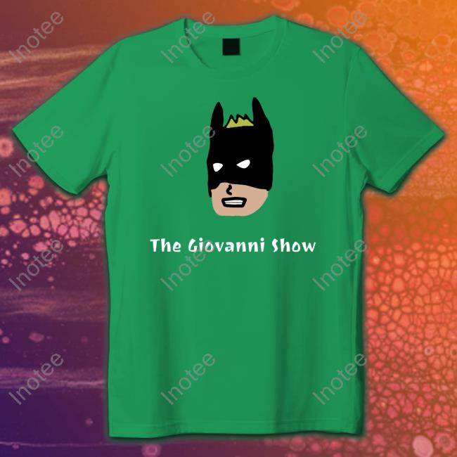 The Giovanni Show T Shirt