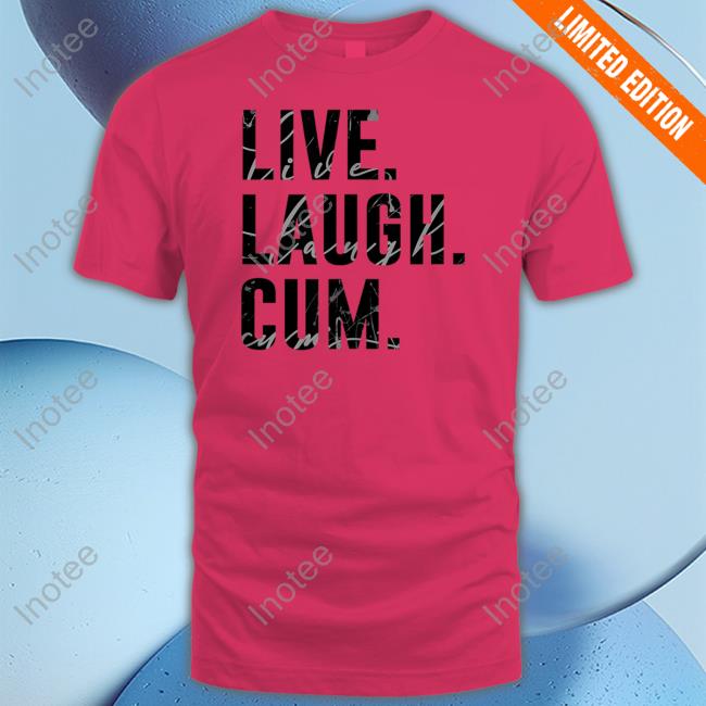 Chrismelschleeb Live Laugh Cum Sweatshirt JasonSulli