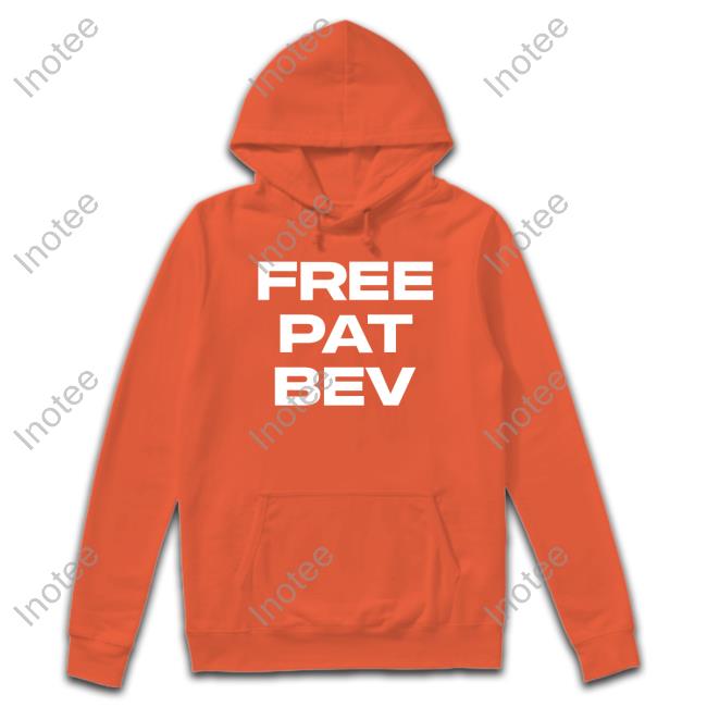 Free Pat Bev Shirt Free Pat Bev Long Sleeve Shirt
