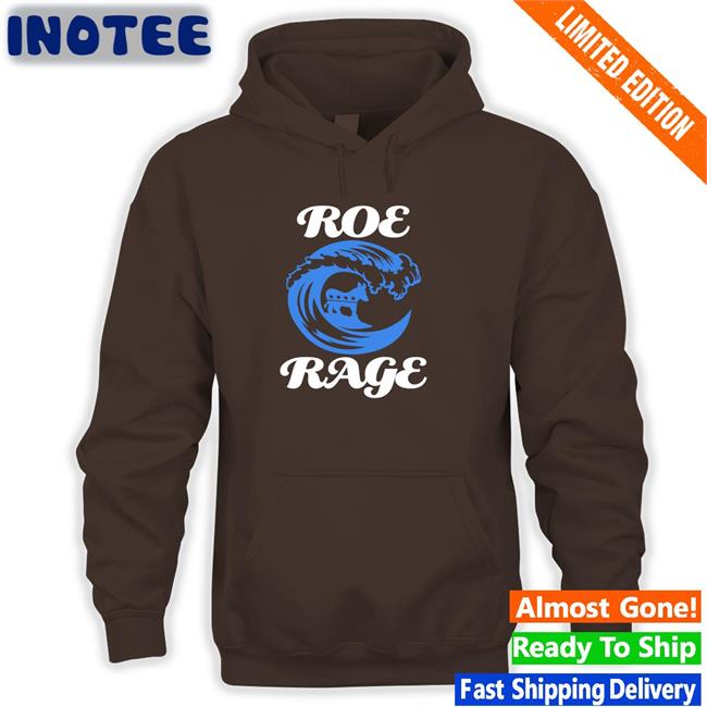 Emily Winston Roe Rage Vote Blue In 2022 Hoodie Emily Winston Roe Rage Vote Blue In 2022 Sweatshirt
