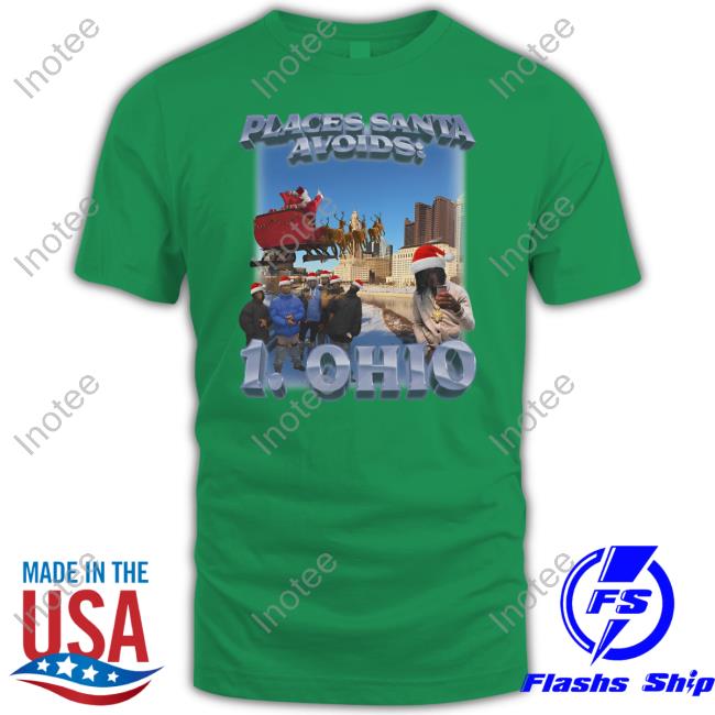 Swag Stimulus Merch Places Santa Avoids 1 Ohio T Shirts Santa Avoids Ohio