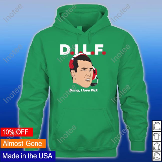 Michaelkboston Dilf Dang I Love Fick New Shirt 513Shirts Store