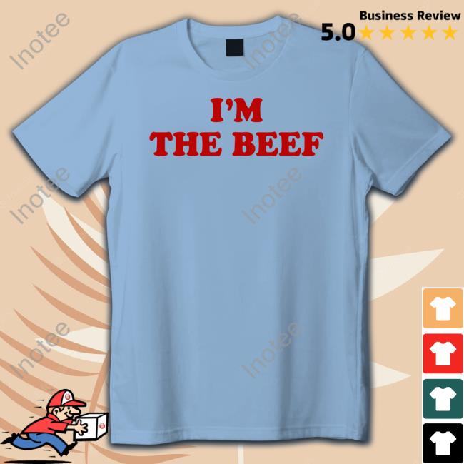 I'm The Beef Shirt Sal Vulcano Salvulcano I'm The Beef T Shirt