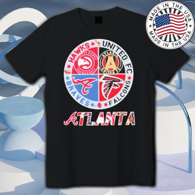 Atlanta Braves Atlanta Hawks Atlanta United Fc Falcons Atlanta Hawks Logo 2023 shirt Atlanta Braves Atlanta Hawks Atlanta United Fc Falcons Atlanta Hawks Logo 2023 shirt