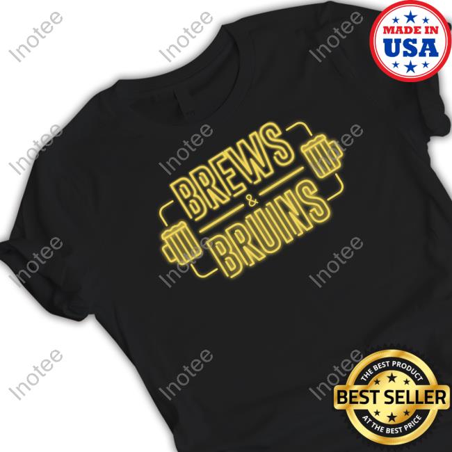 Brews And Bruins T Shirt