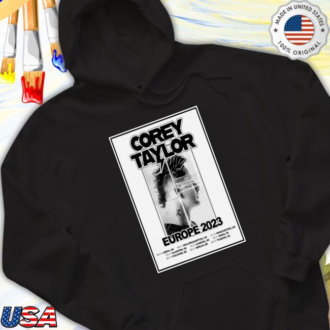 Official Corey Taylor Tour Europe 2023 Poster shirt, hoodie, tank top, sweater and long sleeve t-shirt