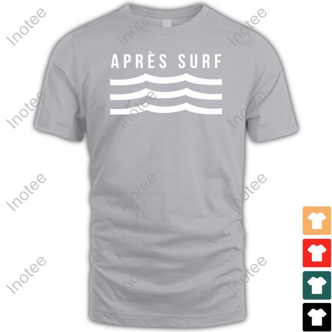 Apres Surf Tee