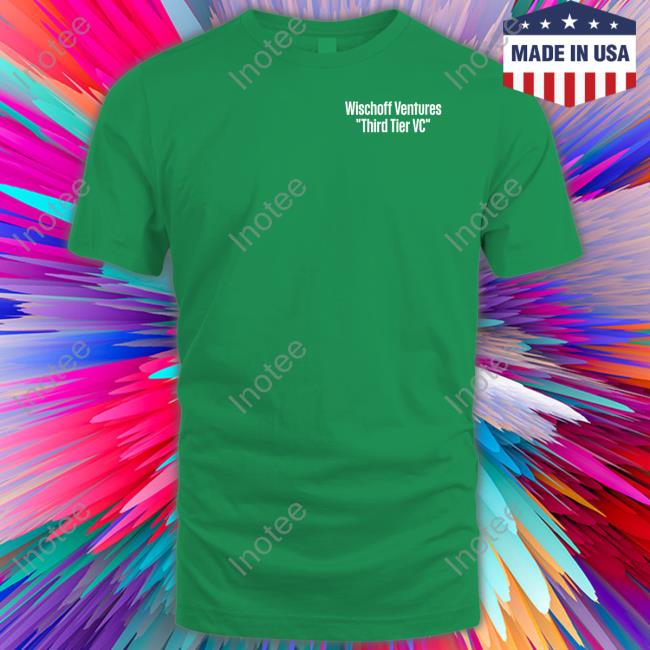 Wischoff Ventures Merch Wischoff Ventures Third Tier Vc Sweatshirt Nichole Wischoff