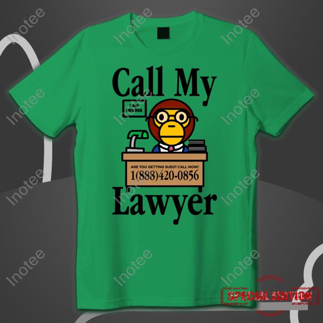 Justfreshkicks Call My Lawyer Long Sleeve Tee Shirt