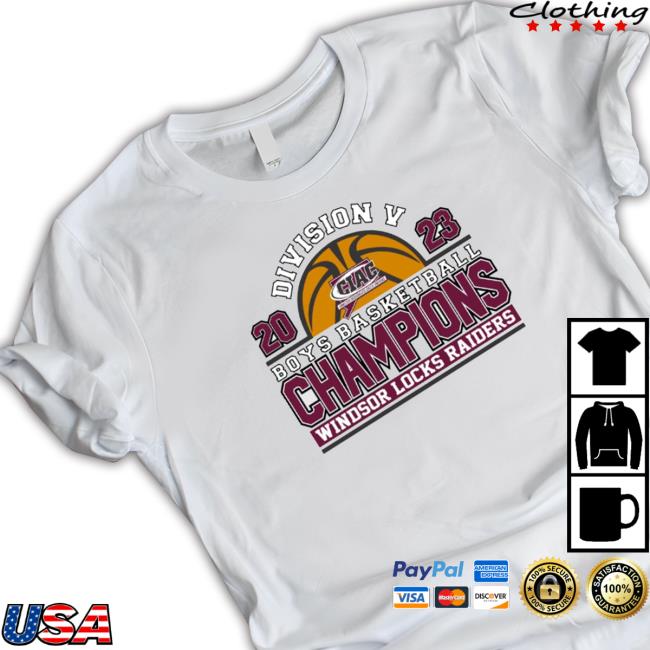 Premium Division V 2023 Boys Basketball Champions Windsor Locks Raiders shirt, hoodie, tank top, sweater and long sleeve t-shirt