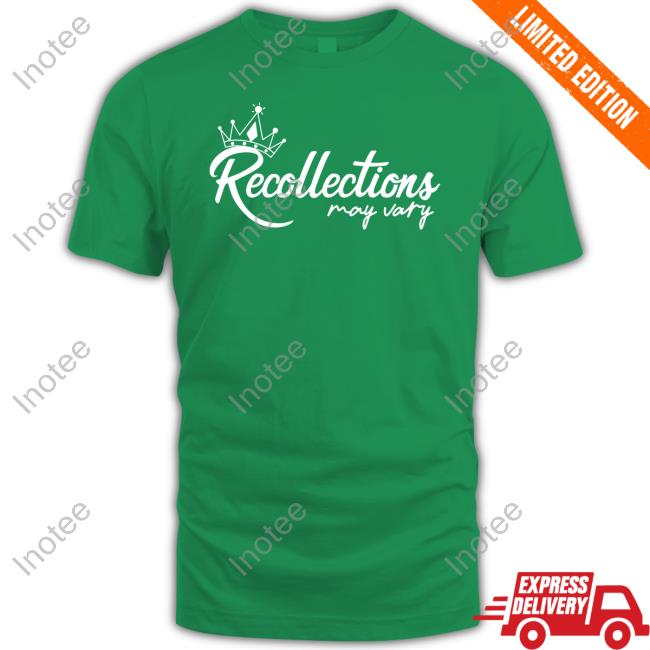 Rfitzwilliams Recollections May Vary Tee