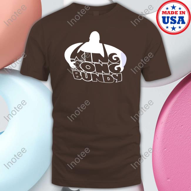 Wrestlemania King Kong Bundy Shirt