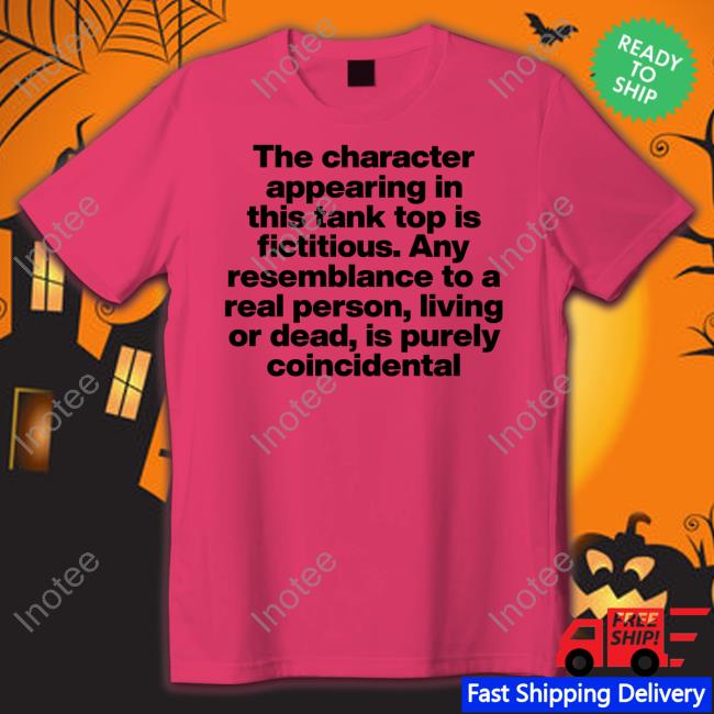 Moximimi Merch The Character Appearing In This Tank Top Is Fictitious. Any Resemblance To A Real Person, Living Or Dead, Is Purely Coincidental Sweatshirt