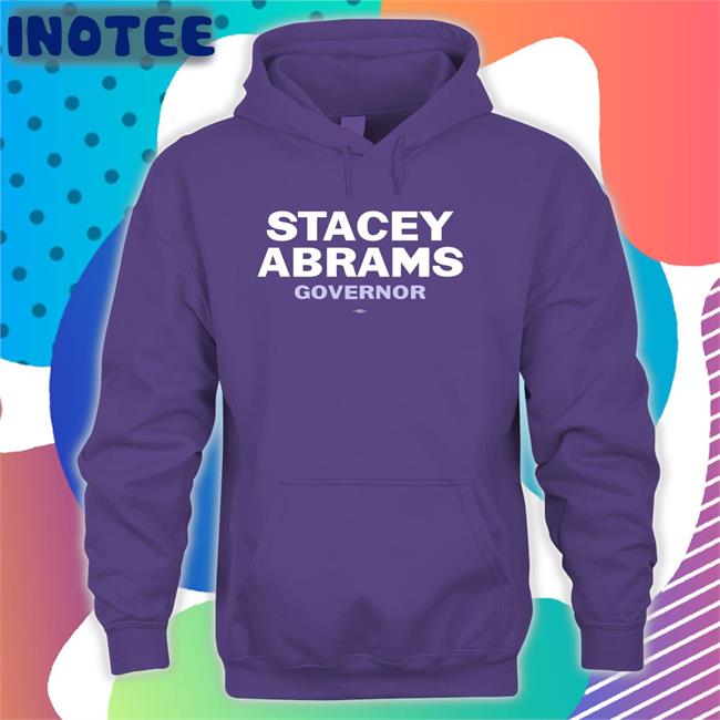 Stacey Abrams Merch Stacey Abrams Governor Shirt Kerry Washington