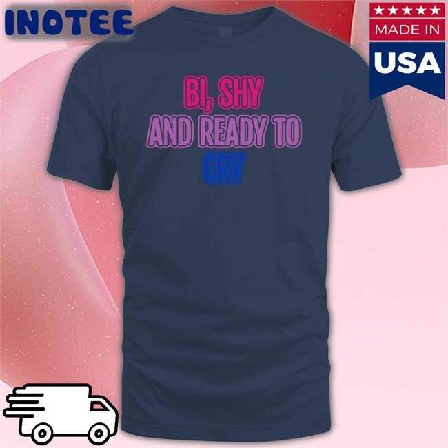 Bi Shy And Ready To Cry Long Sleeve T Shirt navy
