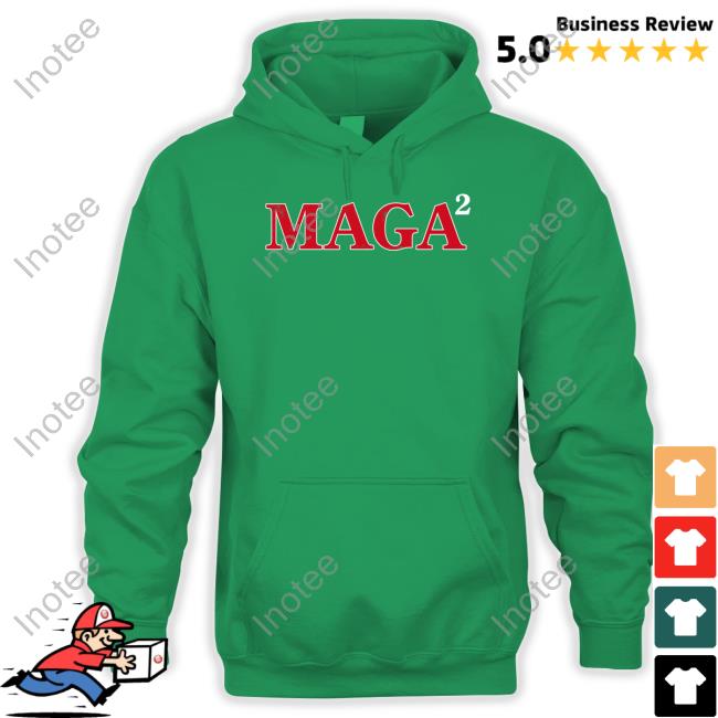 Maga Squared Hoodie Maga 2 Hoodie