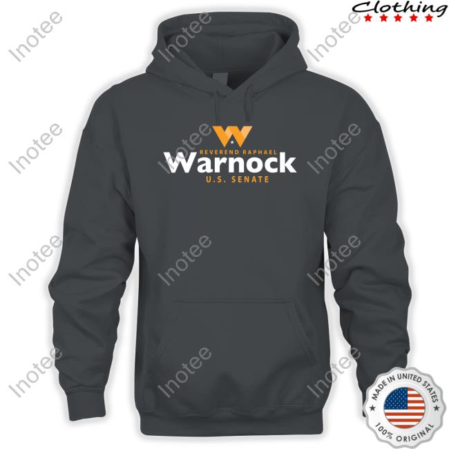 Team Warnock Reverend Raphael Warnock Us Senate Hoodie Sweatshirt