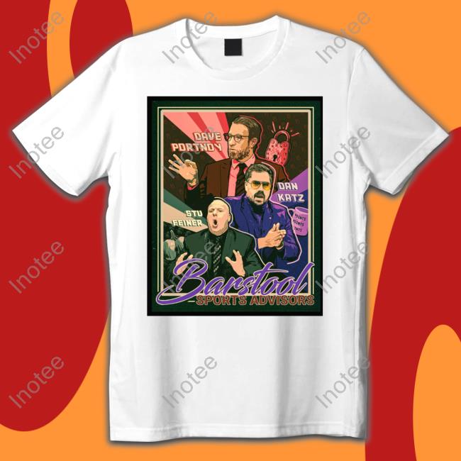Barstool Sports Advisors Poster T Shirts