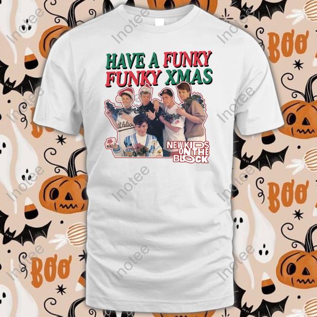New Kids On The Block Merch Have A Funky Funky Xmas New Shirt