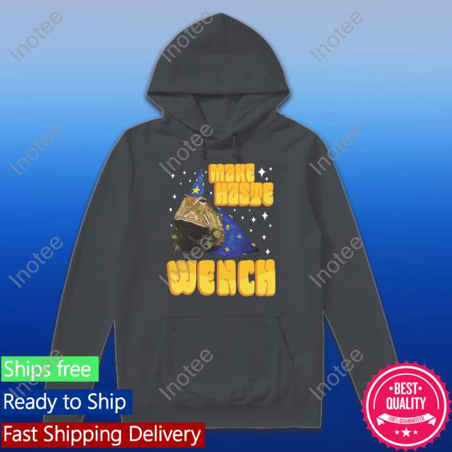 Spencers Make Naste Wench Hoodie Spencers Make Naste Wench T-Shirt, Hoodie, Tank Top, Sweater And Long Sleeve T-Shirt