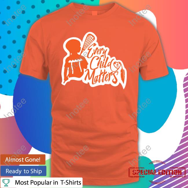 Nll Every Child Matters Shirt Georgiaswarmlax