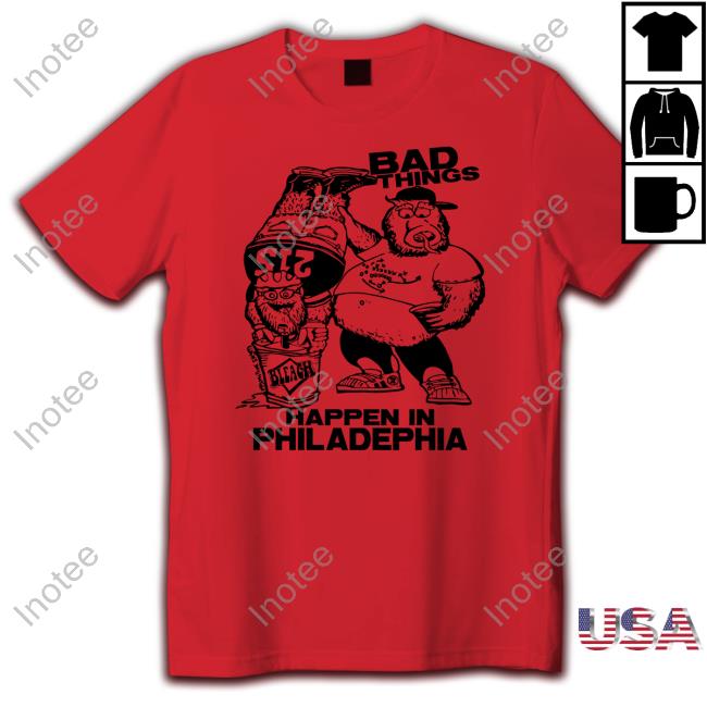 Jason Kelce Gritty And Philly Bad Things Happen In Philadelphia Sweatshirt