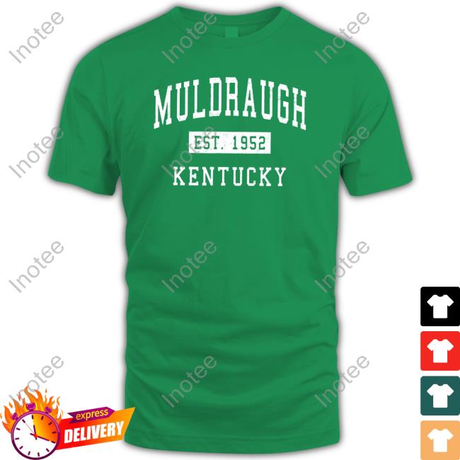 Muldraugh Est 1952 Kentucky T Shirt