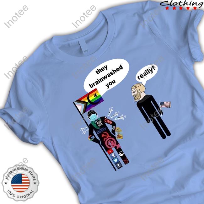 Elon Musk They Brainwashed You Really Hoodie
