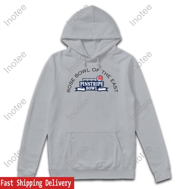 Official Rose Bowl Of The East Pinstripe Bowl Hooded Sweatshirt Sickos Committee
