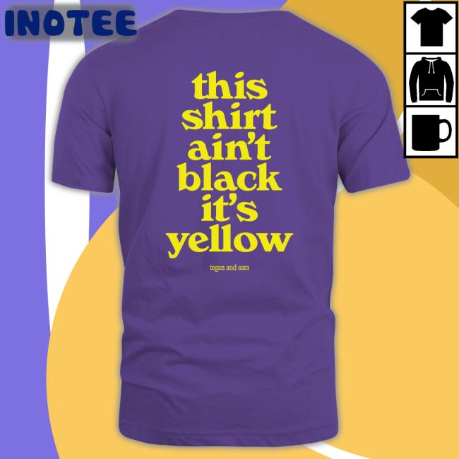 This Shirt Ain't Black It's Yellow Long Sleeve T Shirt