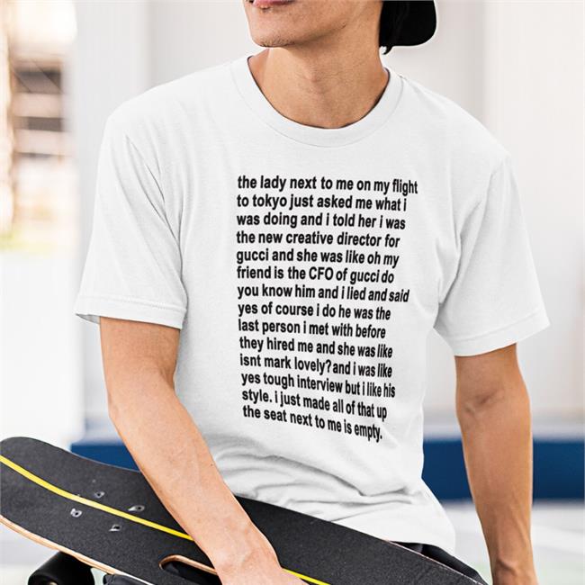 The Lady Next To Me On My Flight To Tokyo Just Ask Me T Shirts