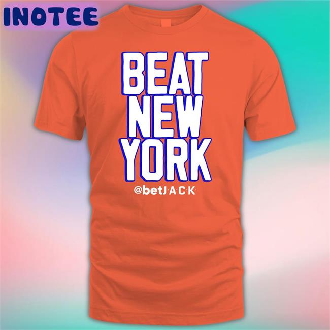 Beat New York Bet Jack T Shirts
