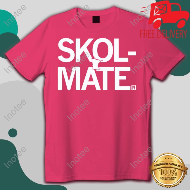 Skol Mate Shirt