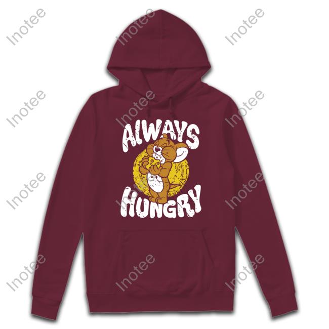 Red Wolf Merch Jerry Always Hungry Shirts